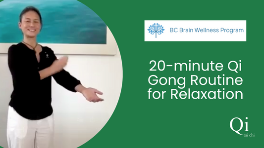 A 20-minute Qi Gong Routine for Relaxation